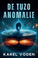 De Tuzo-anomalie (Dutch Edition) B0GSDVP9LB Book Cover
