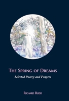 The Spring of Dreams 1913820017 Book Cover