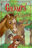 Gramps' Children's Stories 1435700384 Book Cover