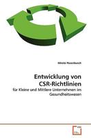 Entwicklung von CSR-Richtlinien: für Kleine und Mittlere Unternehmen im Gesundheitswesen 3639257723 Book Cover