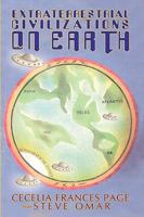 Extraterrestrial Civilizations On Earth 1440120501 Book Cover