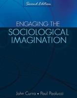 Engaging the Sociological Imagination: An Invitation for the Twenty-First Century 0757553001 Book Cover