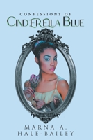 Confessions of Cinderella Blue 1957895543 Book Cover