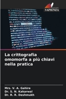 La crittografia omomorfa a più chiavi nella pratica (Italian Edition) 6209694640 Book Cover