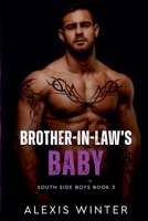 Brother-in-Law's Baby (Die Jungs Von Der Südseite) (German Edition) B0FKMHN42S Book Cover
