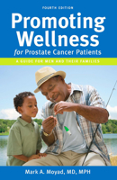 Promoting Wellness for Prostate Cancer Patients 1938170032 Book Cover