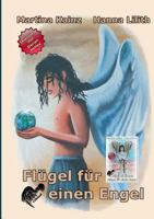 Flügel für einen Engel - 4 Michael: + King of Hope 384822965X Book Cover