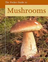 The Pocket Guide to Mushrooms 3829029055 Book Cover