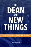 The Dean of New Things (Paperback) B0CQB58YLF Book Cover