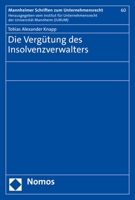 Die Vergutung Des Insolvenzverwalters (Mannheimer Schriften Zum Unternehmensrecht, 60) 3848785404 Book Cover
