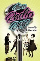 Those Radio Days 0557243319 Book Cover