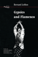 Gypsies and Flamenco: The Emergence of the Art of Flamenco in Andalusia, Interface Collection Volume 6 (Interface Collection) 1902806050 Book Cover