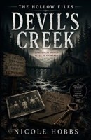 The Hollow Files: Devil's Creek B0H7MC5JXQ Book Cover