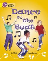 Dance to the Beat (Collins Big Cat) 0007185766 Book Cover