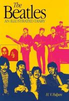 The Beatles: An Illustrated Diary 0859652742 Book Cover