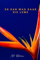 En dan was daar die lewe B08CWJ7JNP Book Cover