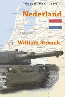 World War 1990: Nederland B08QFY5HSH Book Cover