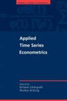 Applied Time Series Econometrics 0521547873 Book Cover