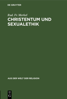 Christentum und Sexualethik 3111251438 Book Cover