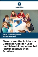 Einsatz von Buchclubs zur Verbesserung der Lese- und Schreibkompetenz bei leistungsschwachen Schülern (German Edition) 6630030885 Book Cover