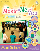 The Music in Me and You: A Busy Bodies, Busy Brains Book 0787711322 Book Cover