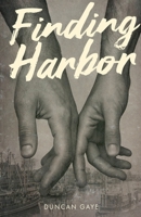 Finding Harbor (The Long Shadow Series by Duncan Gaye) B0FRRMY37J Book Cover