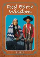 Red Earth Wisdom 1606791788 Book Cover