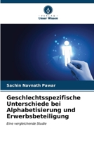 Geschlechtsspezifische Unterschiede bei Alphabetisierung und Erwerbsbeteiligung (German Edition) 6207005910 Book Cover