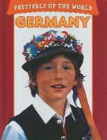 Festivals of the World: Germany 083681682X Book Cover