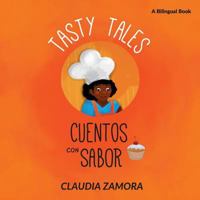 Tasty Tales - Cuentos con Sabor 1539786609 Book Cover