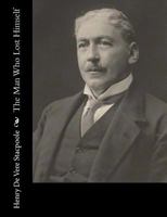 The Man Who Lost Himself 150848953X Book Cover