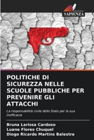 Politiche Di Sicurezza Nelle Scuole Pubbliche Per Prevenire Gli Attacchi (Italian Edition) 6209839592 Book Cover