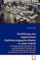 Ermittlung von logistischen Optimierungspotentialen in einer Fabrik 3639264045 Book Cover