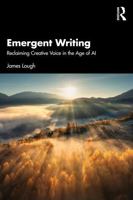 Emergent Writing: Reclaiming Creative Voice in the Age of AI 1041309368 Book Cover