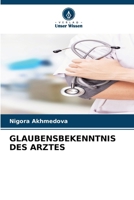 Glaubensbekenntnis Des Arztes (German Edition) 6207052951 Book Cover