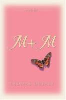 M + M 0595467881 Book Cover