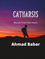 Catharsis: Words from the Heart B0BW2Y4CV3 Book Cover