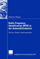 Radio Frequency Identification (Rfid) in Der Automobilindustrie: Chancen, Risiken, Nutzenpotentiale 383500638X Book Cover