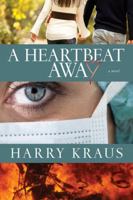 A Heartbeat Away 1410456641 Book Cover