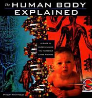 The Human Body Explained: An Owner's Guide to the Incredible Living Maching (Henry Holt Reference Book) 0805037527 Book Cover