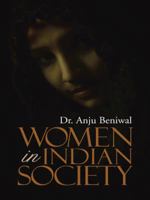 Women in Indian Society 1482821389 Book Cover