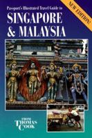Passport's Illustrated Travel Guide to Singapore & Malaysia 0844248177 Book Cover