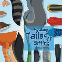 My Many Tails of Pet Sitting 1641385014 Book Cover