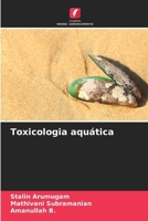 Toxicologia aquática (Portuguese Edition) 6207605497 Book Cover