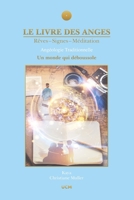 Le Livre des Anges, Rêves-Signes-Méditation, Tome 6: Un monde qui déboussole (French Edition) 2923654994 Book Cover