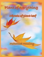 plant of everything: miracle of plant leaf B0CQ2WJ4F1 Book Cover