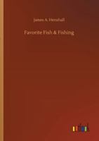 Favorite Fish and Fishing 1014803152 Book Cover