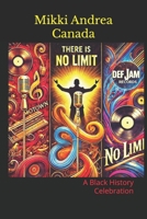 There is No Limit: A Black History Celebration B0DXDPXTCS Book Cover