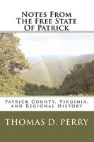 Notes From The Free State Of Patrick 1441436790 Book Cover