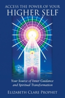 Access the Power of Your Higher Self (Pocket Guides to Practical Spirituality) 0922729360 Book Cover